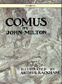 Comus - Illustrated By Arthur Rackham
