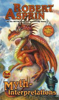 Myth-Interpretations: The Worlds of Robert Asprin