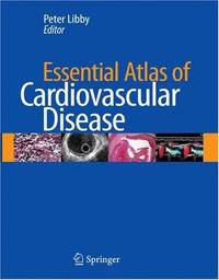 Essential Atlas of Cardiovascular Disease