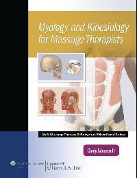 Myology and Kinesiology for Massage Therapists