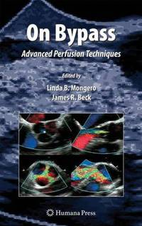 On Bypass / Advanced Perfusion Techniques