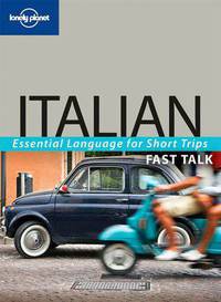 Fast Talk Italian Essential Language for Short Trips