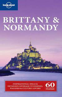 Lonely Planet: Brittany and Normandy