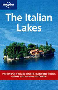 Lonely Planet The Italian Lakes