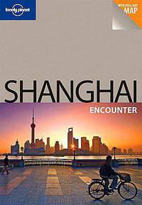 Lonely Planet Shanghai Encounter 2/E
