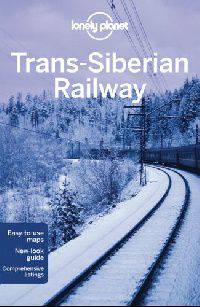 Trans-Siberian Railway. Travel Guide