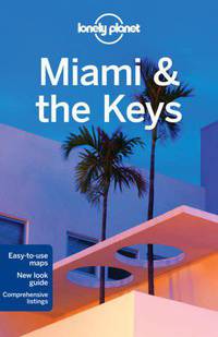 Lonely Planet Miami & the Keys
