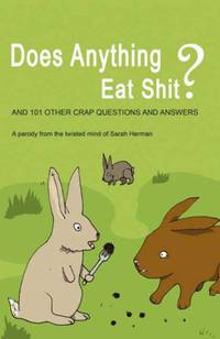Does anything eat shit?