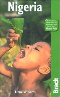 Nigeria: The Bradt Travel Guide (Bradt Travel Guide Series)
