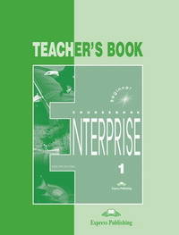 Enterprise 1. Teacher's Book. Beginner. Книга для учителя