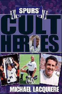 Spurs' Cult Heroes