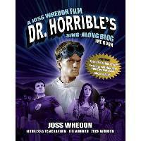 Dr Horrible's Sing-Along Blog Book