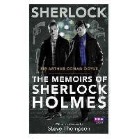 Sherlock: The Memoirs of Sherlock Holmes