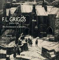 F.L. Griggs (1876-1938):The Architecture of Dreams