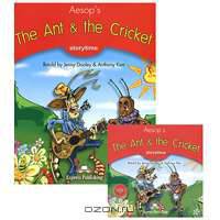 The Ant & the Cricket: Stage 2: Pupils Book (+ CD)