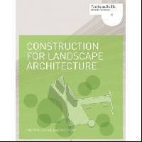 Construction for Landscape Architecture: Portfolio Skills