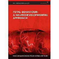 Fetal Behaviour: A Neurodevelopmental Approach
