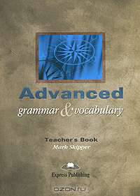 Advanced Grammar & Vocabulary: Teacher