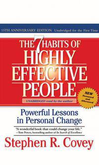 The 7 Habits of Highly Effective People