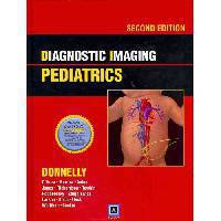 Diagnostic Imaging: Pediatrics: Published by Amirsys