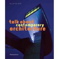 Talk About Contemporary Architecture