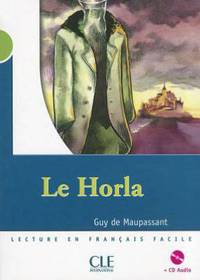 Le Horla + Audio CD (Level 2)