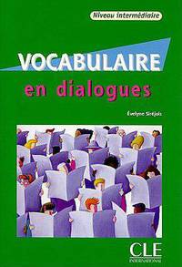 Vocabulaire En Dialogues, Niveau Intermediaire [With CD (Audio)]