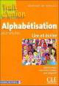 Trait D'Union Alphabetisation Pour Adultes - Lire Et Ecrire