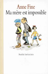 Ma mere est impossible