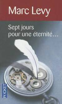 Sept jours pour une eternite...