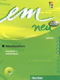 Em Neu Abschlusskurs in Zwei Banden: Kursbuch + Arbeitsbuch, Lektion 1-5 (+ CD-ROM)