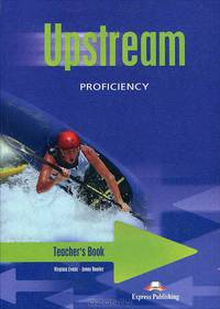 Upstream Proficiency C2. Teacher's Book. Proficiency. Книга для учителя