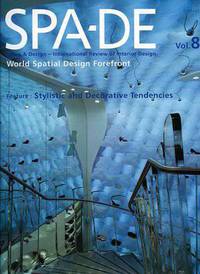 SPA-DE 8: Space & Design: Space & Design - International Review of Interior Design