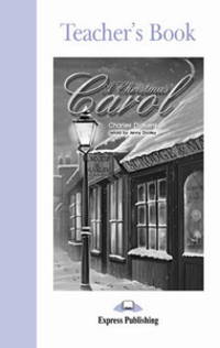 A Christmas Carol. Teacher's Book. Книга для учителя