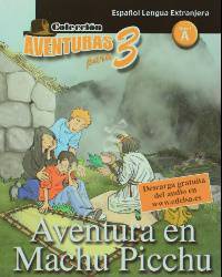 Aventura en Macchu Pichu Nivel A