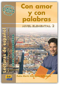 Con amor y con palabras/ With Love and With Words : Nivel elemental 2