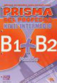 Prisma Fusion, Nivel Intermedio (B1+B2) - Libro Del Profesor