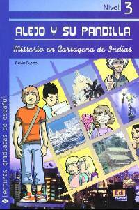 Alejo y Su Pandilla. Libro 3: Misterio