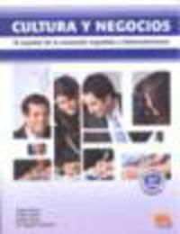 Cultura y negocios / Culture and Business : El espanol de la economia espanola y latinoamericana / The Spanish economy and Latin American