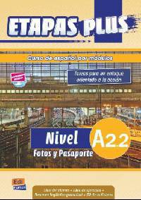Curso de espanol por modulos A2.2 / Spanish course by modules : Fotos y pasaporte / Passport and Photos