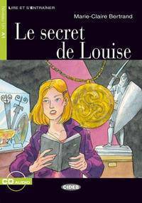 Le Secret de Louise [With CD (Audio)]