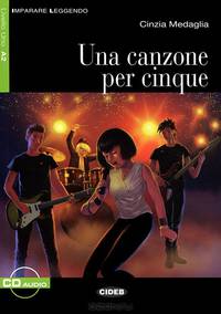 Una Canzone Per Cinque [With CD (Audio)]