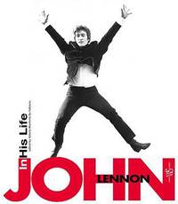 John Lennon: In His Life