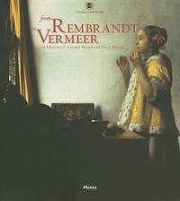 From Rembrandt to Vermeer: Civil Values in 17th Century Flemish and Dutch Painting