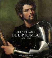 Sebastiano Del Piombo: 1485 - 1547