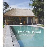 Timeless Wood: Outdoor Living with Style