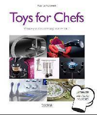Toys for Chefs