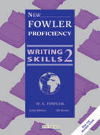New Fowler Proficiency Writing Skills 2 Student's Book