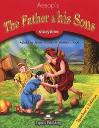 The Father & his Sons. Teacher's Edition. Издание для учителя
