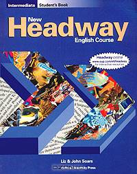 New Headway English Course: Intermediate: Student
